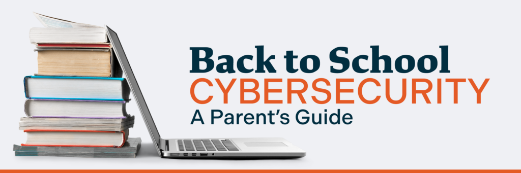Stack of books next to title Back To School Cybersecurity A Guide for Parents